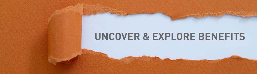Uncover and explore benefits written under torn paper